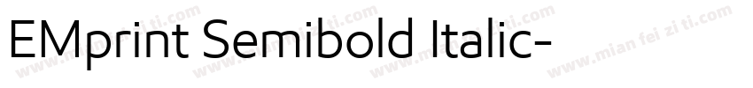 EMprint Semibold Italic字体转换